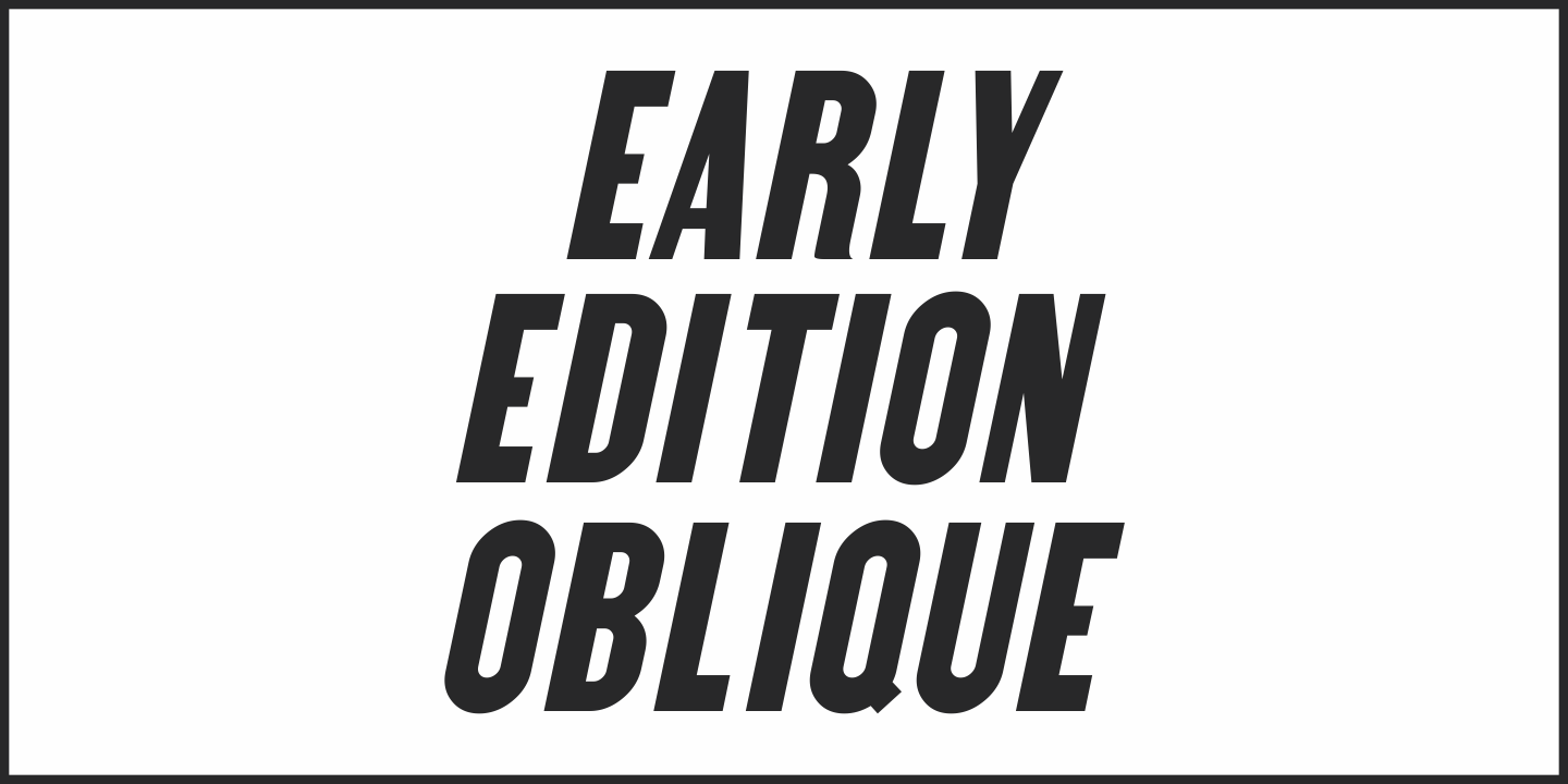 Example font Early Edition JNL #3